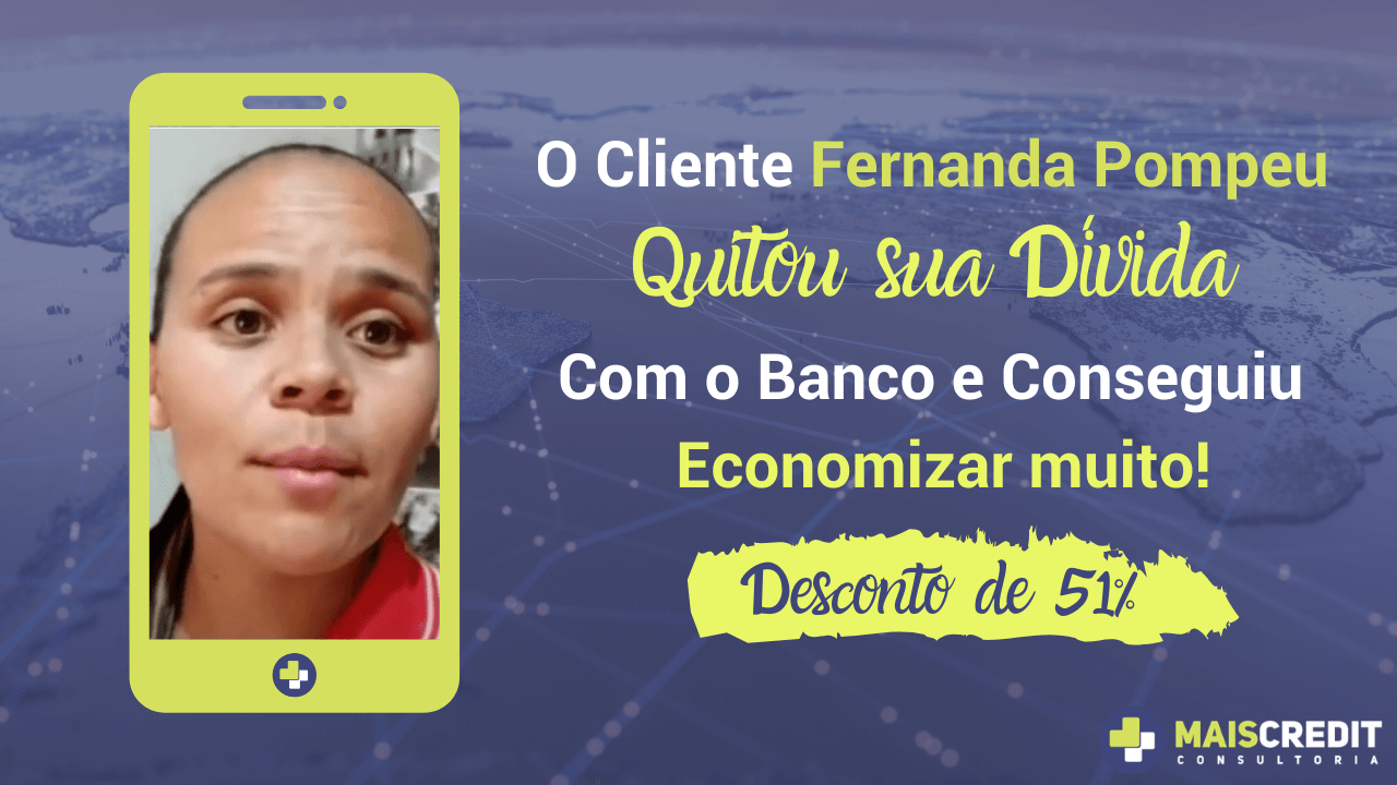 Case De Sucesso Mais Credit Fernanda