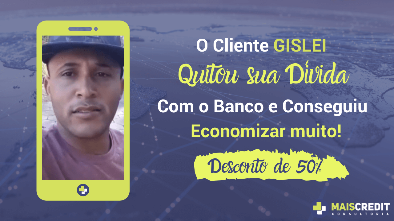 Case De Sucesso Mais Credit Consultoria Gislei