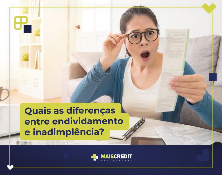 BLOG-MAIS-CREDIT-Quais as diferenças entre endividamento e inadimplência?