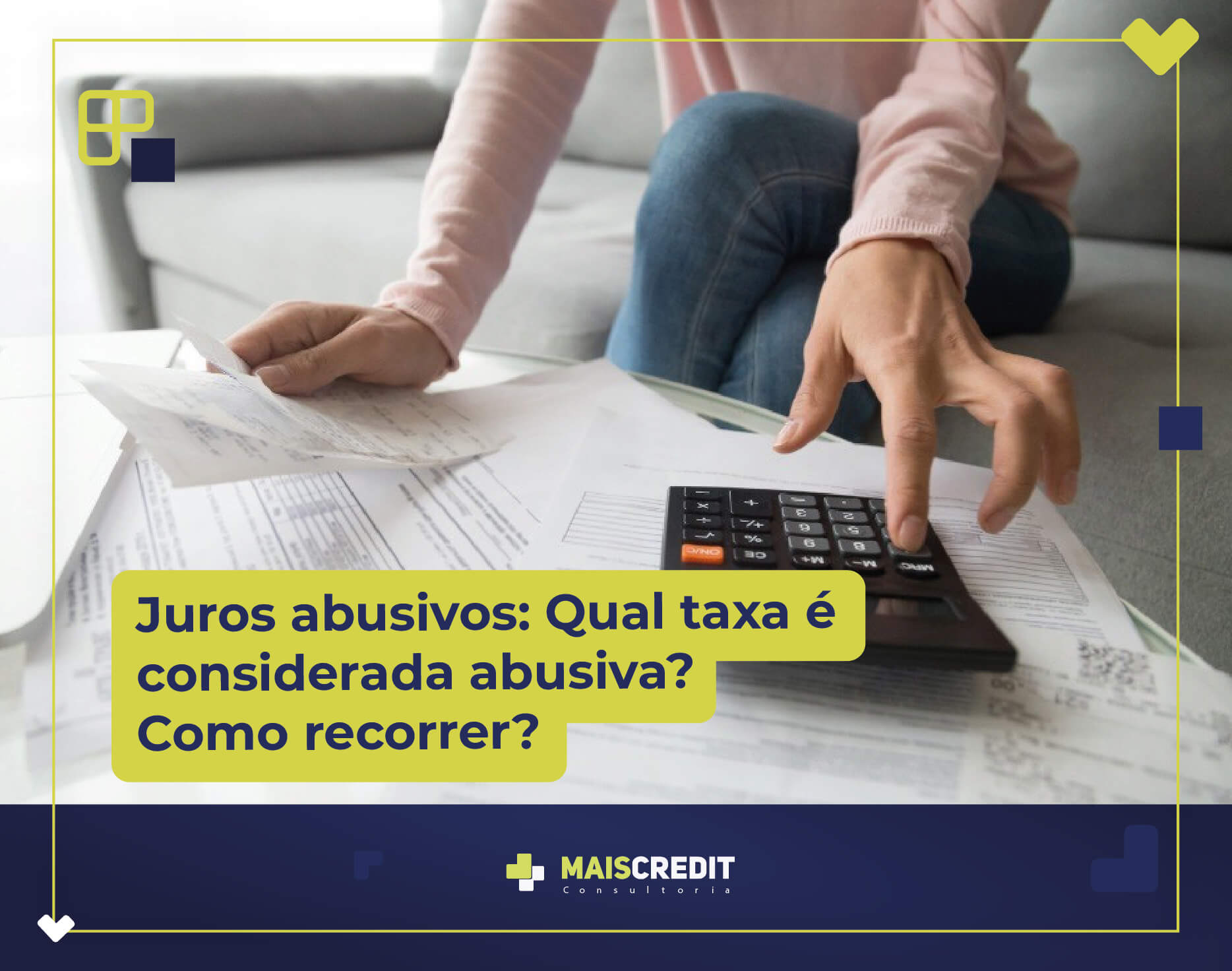 BLOG-MAIS-CREDIT-Juros abusivos- qual taxa é considerada abusiva