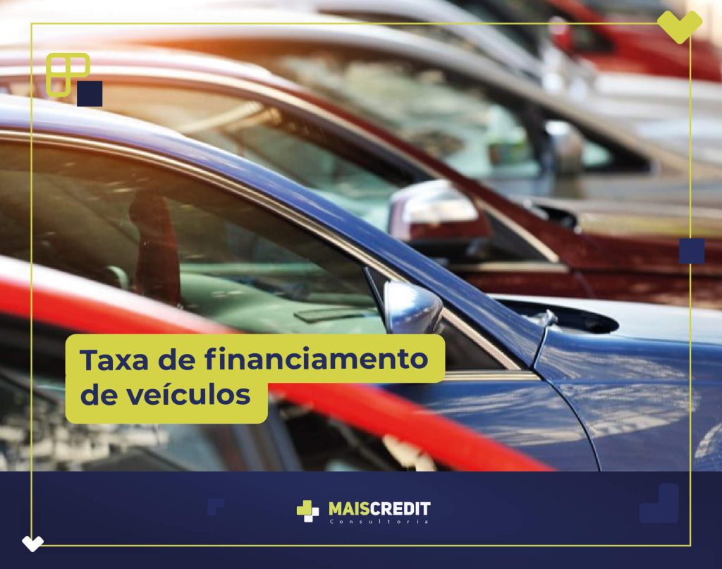 BLOG-MAIS-CREDIT-Taxa de financiamento de veículos