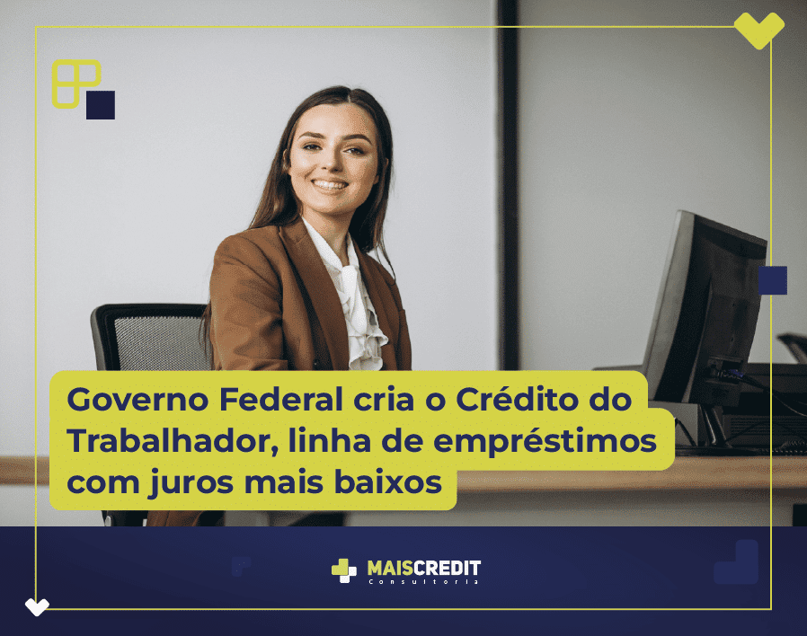 Crédito do Trabalhador Juros altos