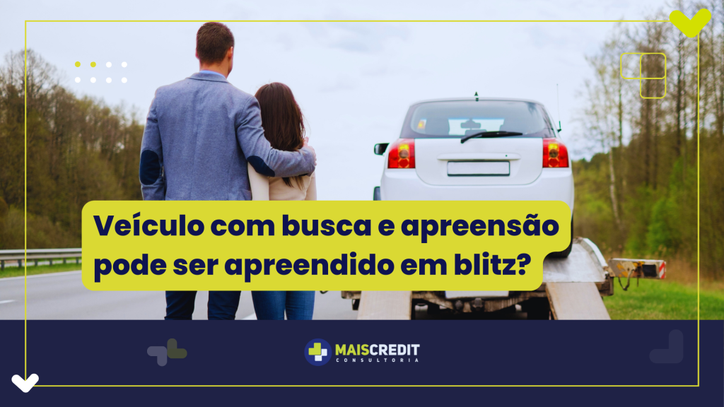 Veículo com busca e apreensão pode ser apreendido em blitz