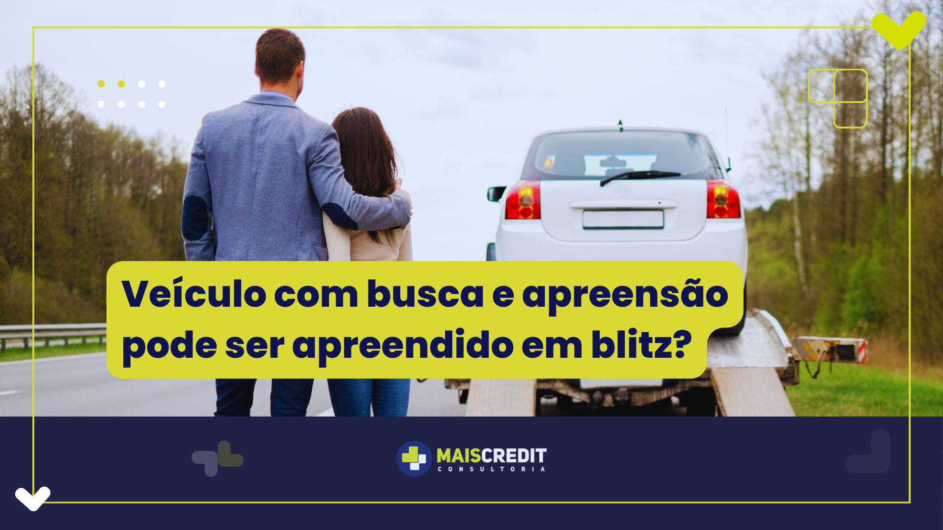 Veículo com busca e apreensão pode ser apreendido em blitz