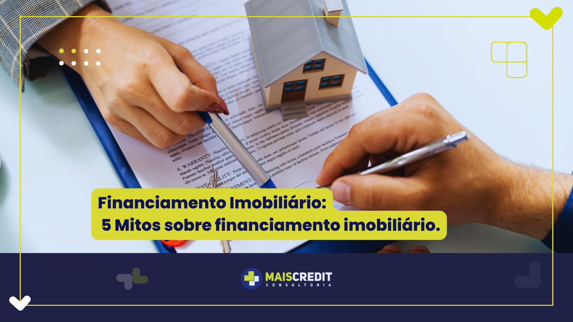 Financiamento Imobiliário 5 Mitos sobre financiamento imobiliário.