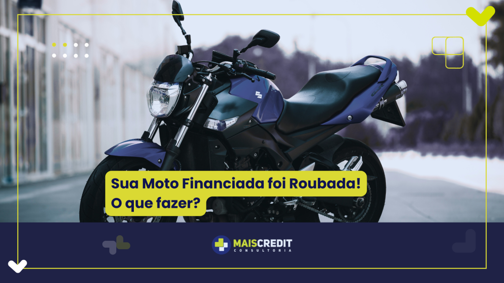 Sua Moto Financiada foi Roubada! O que fazer