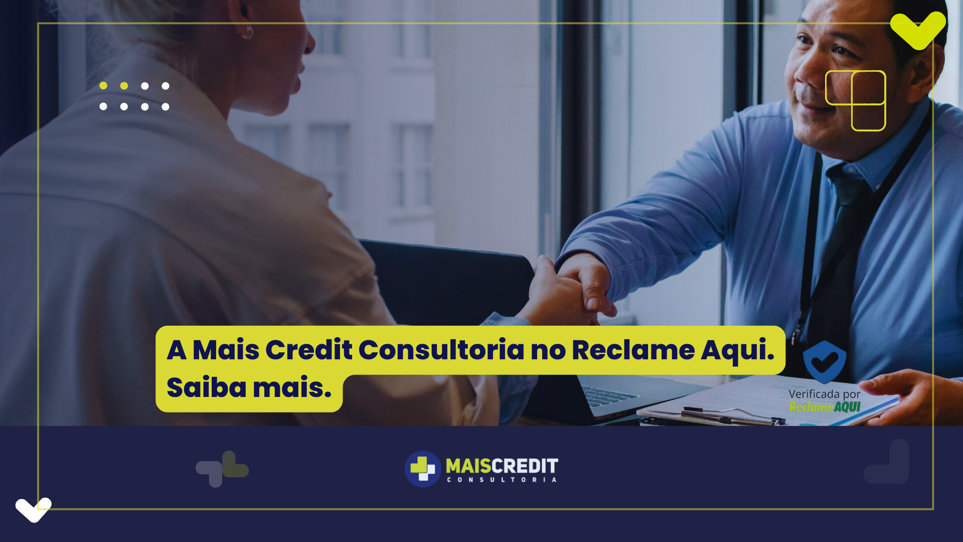 A Mais Credit Consultoria no Reclame Aqui. Saiba mais