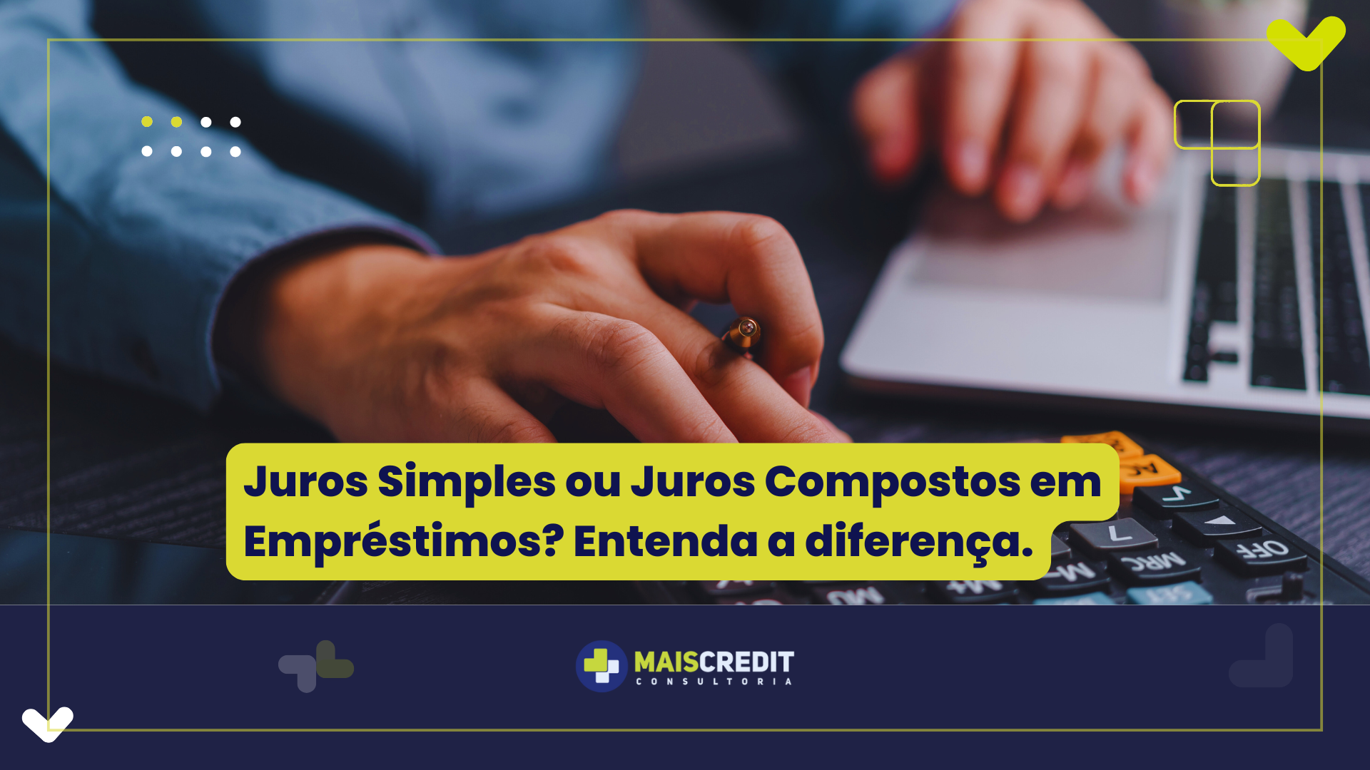 Juros Simples ou Juros Compostos em Empréstimos