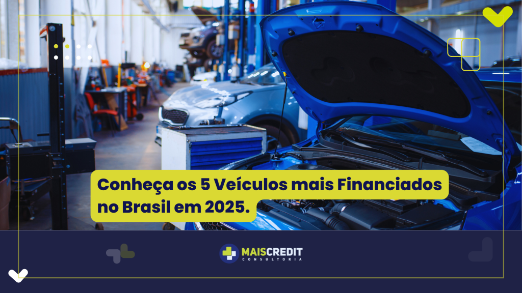 Conheça os 5 Veículos mais Financiados no Brasil em 2025
