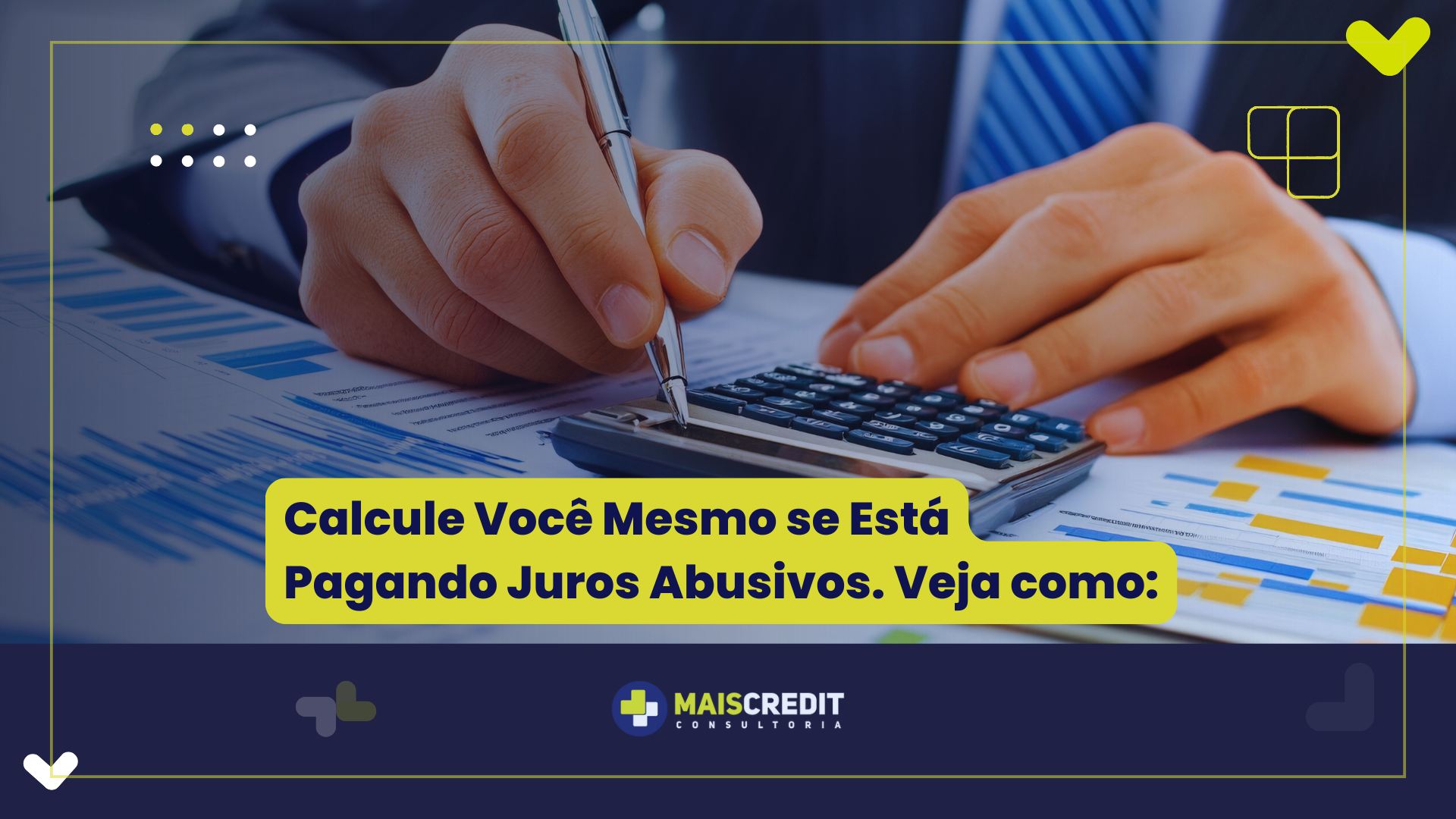 Calcule Você Mesmo se Está Pagando Juros Abusivos. Veja como