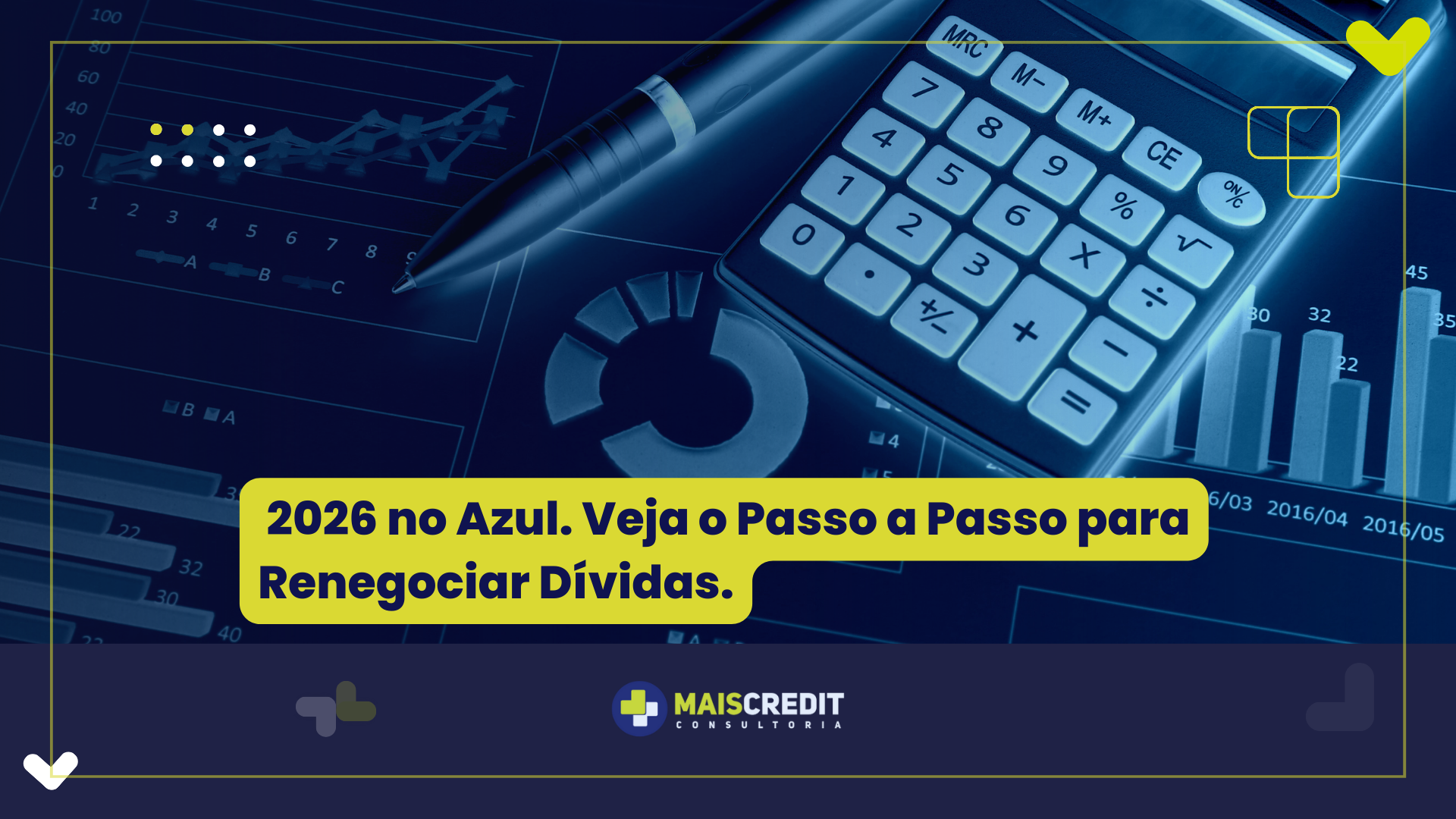 2026 no Azul. Veja o Passo a Passo para Renegociar Dívidas.