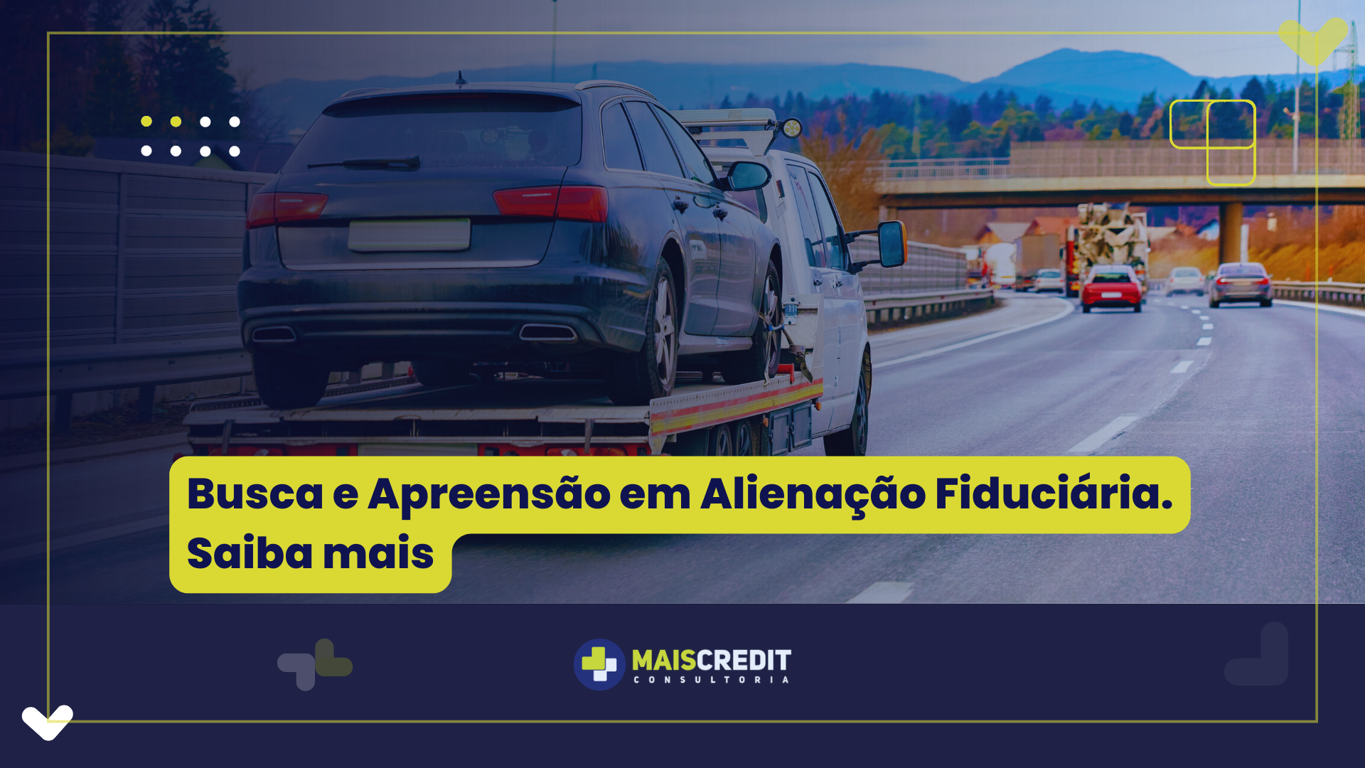 Busca e Apreensão em Alienação Fiduciária. Saiba mais