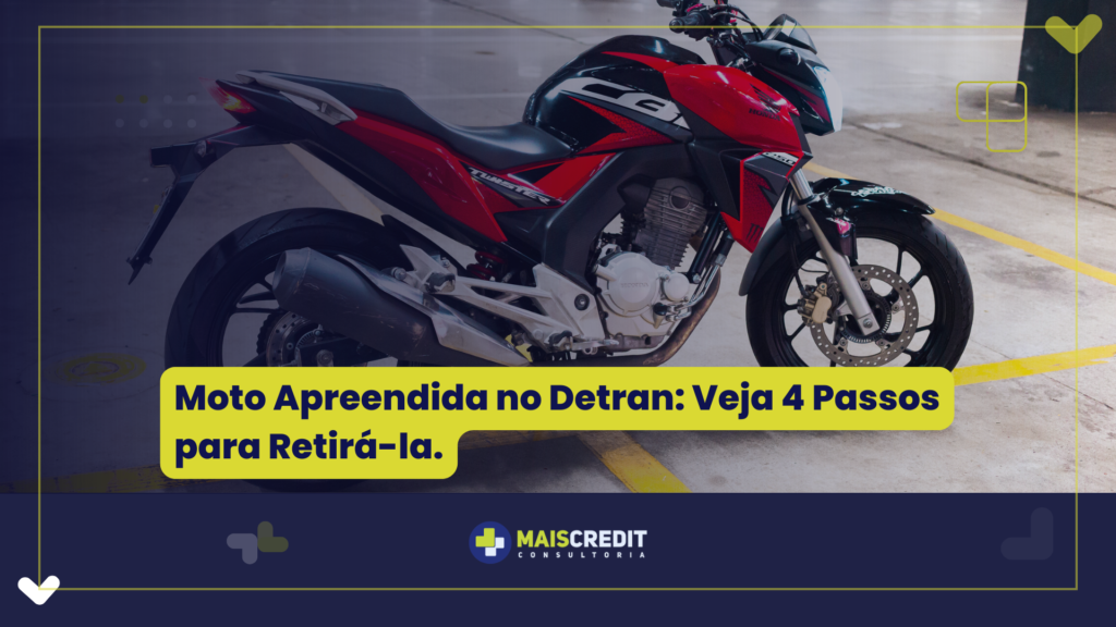 Moto Apreendida no Detran Veja 4 Passos para Retirá-la.