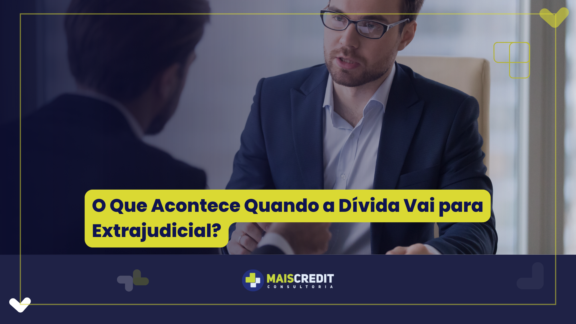 O Que Acontece Quando a Dívida Vai para Extrajudicial (1)