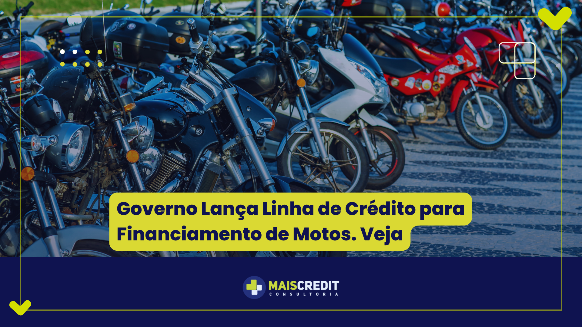 Governo Lança Linha de Crédito para Financiamento de Motos. Veja